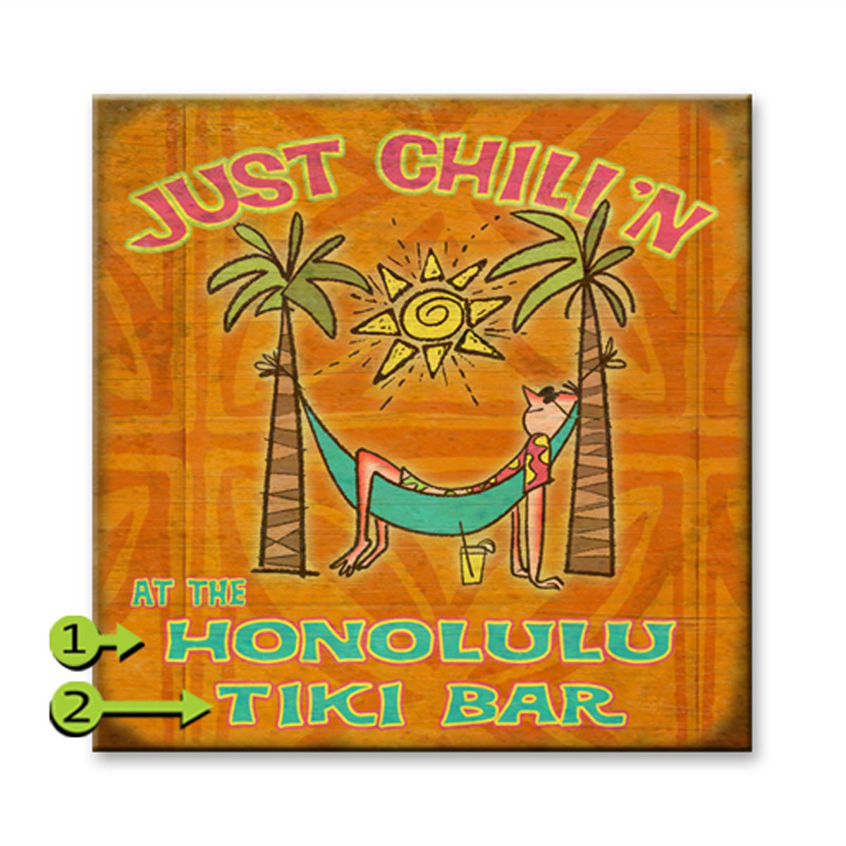 Just Chill'n Personalized Sign - 28 x 28