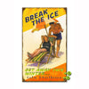 Break the Ice Personalized Sign - 14 x 24