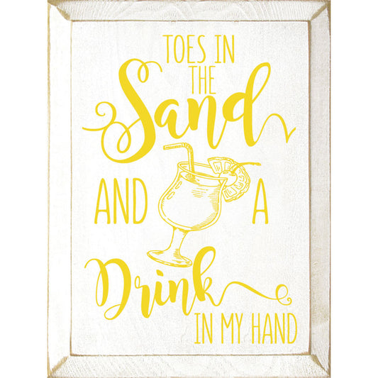 Drink in My Hand Wood Sign