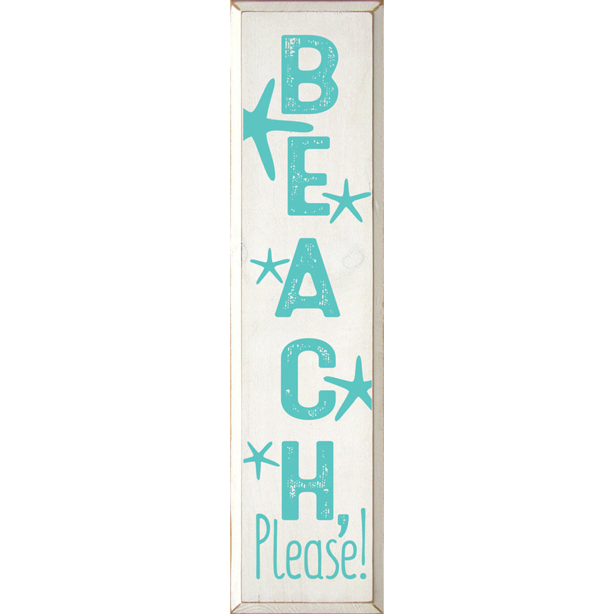 Starfish Beach Please Wood Sign