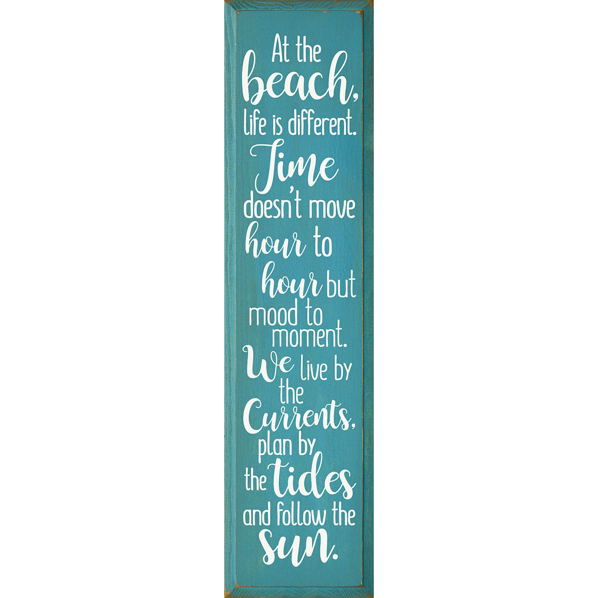 Live by the Currents Wood Sign