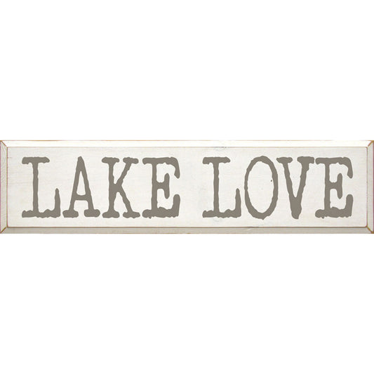 Lake Love Wood Sign
