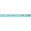 Make Beach Memories Wood Sign
