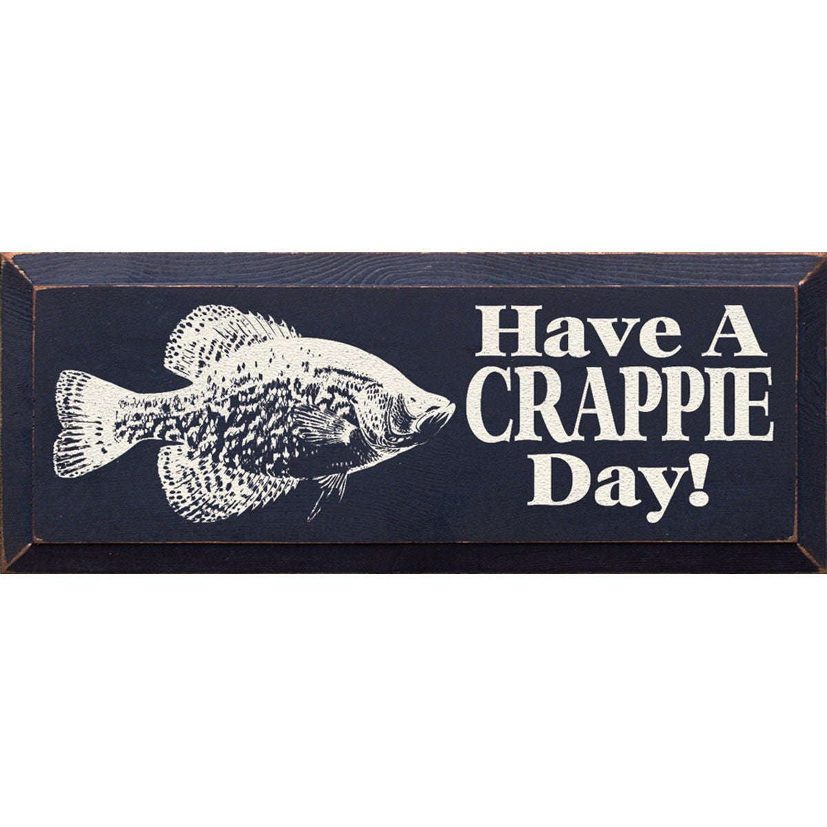 Crappie Day Wood Sign