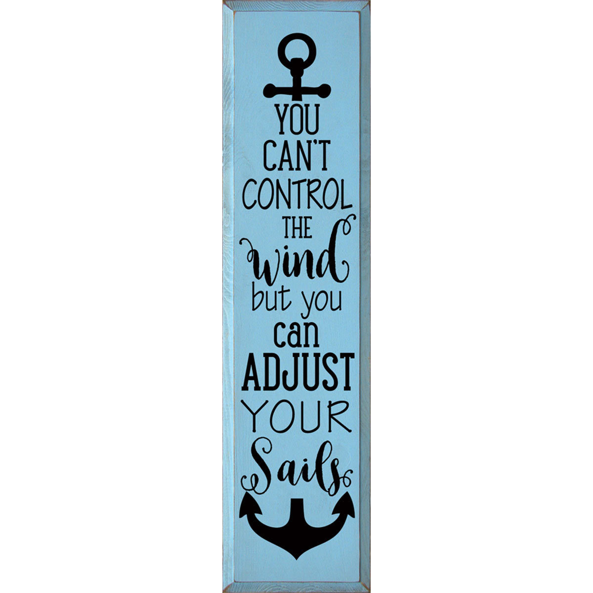 Can't Control the Wind Wood Sign