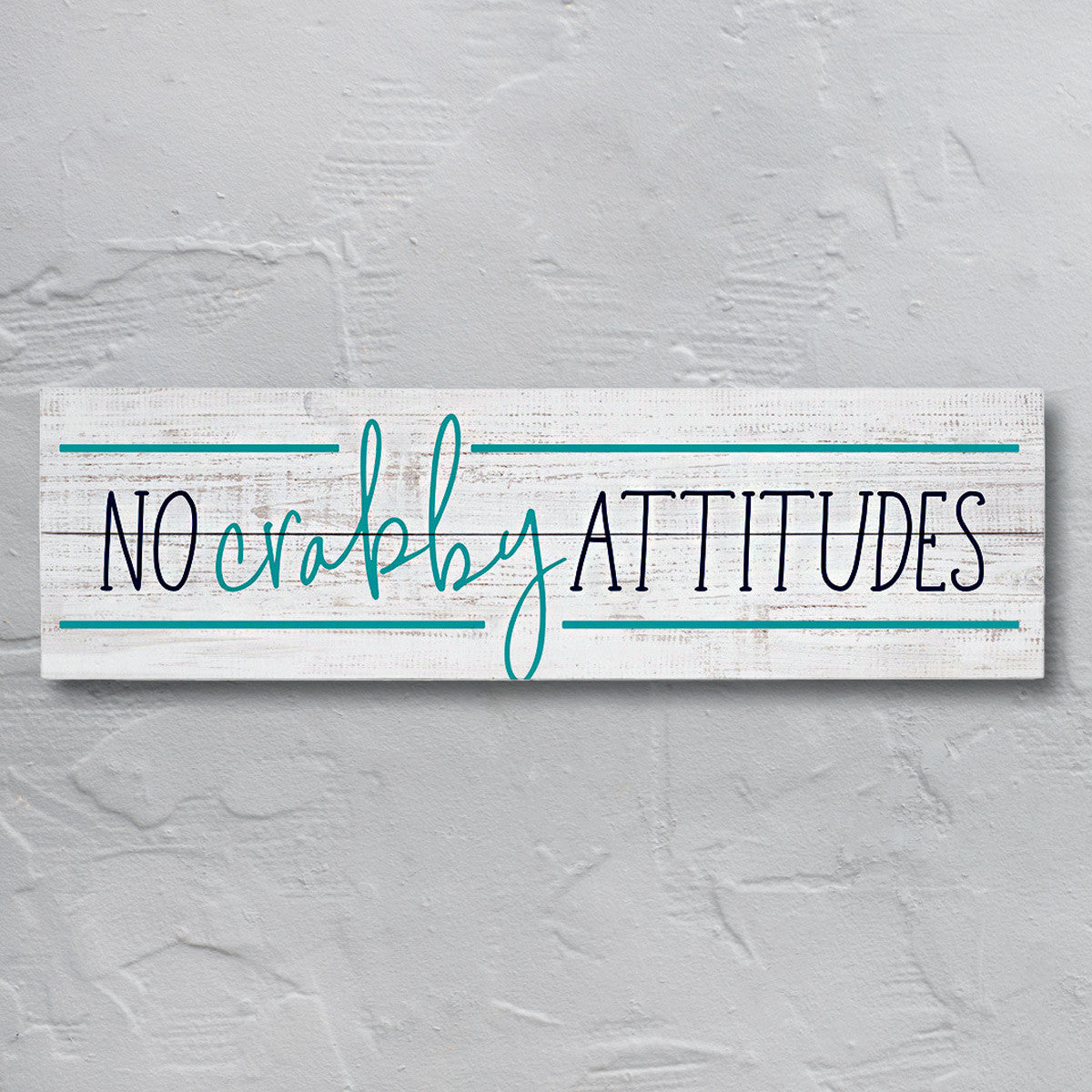 No Crabby Attitudes Wall Art