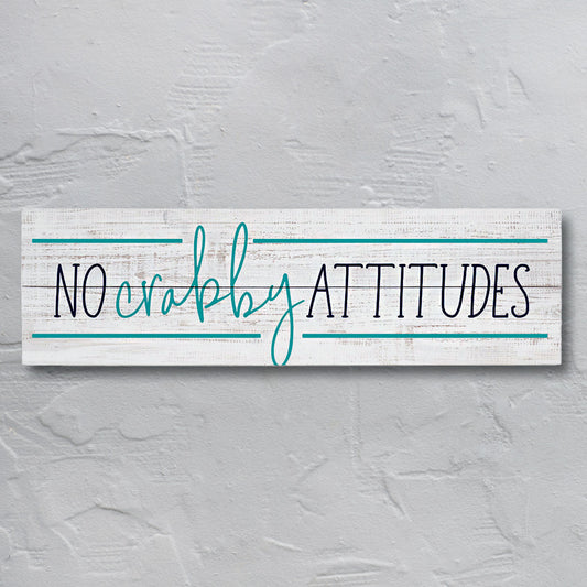 No Crabby Attitudes Wall Art