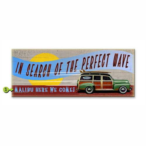 In Search of the Perfect Wave Personalized Signs
