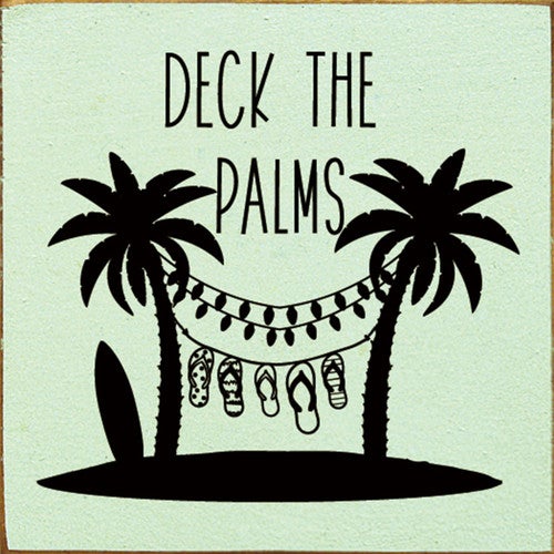 Deck the Palms Wood Sign