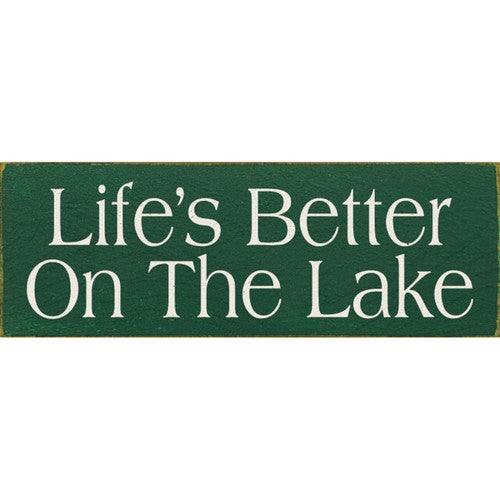 Green Better on the Lake Wood Sign