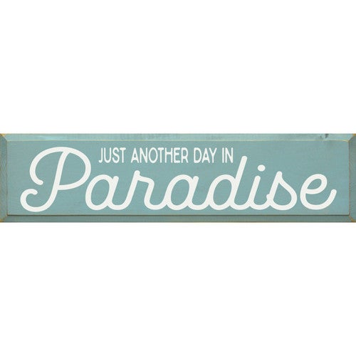 Paradise Wood Sign