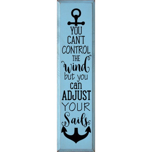 Can't Control the Wind Wood Sign