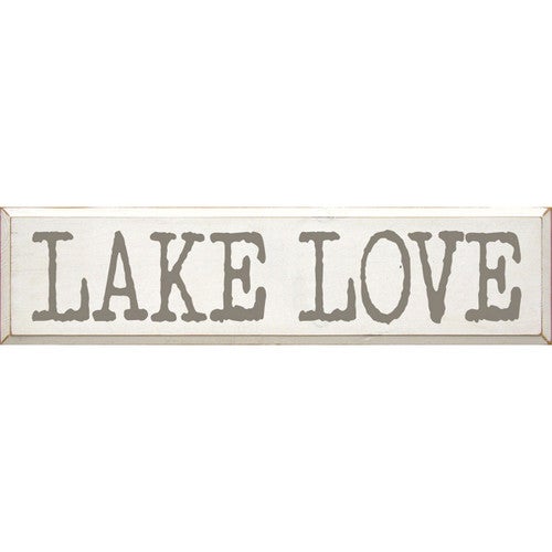 Lake Love Wood Sign