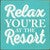 Relax at the Resort Wood Sign
