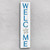 Welcome Coastal Sign - CLEARANCE
