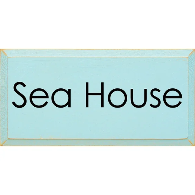 Aqua Sea House Wood Sign